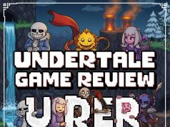 Undertale Game Review: Choices, Consequences, and Creativity